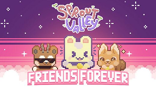 Sprout Valley - Friends Forever