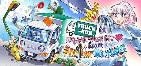 Truck-kun is Supporting Me from Another World?! Game