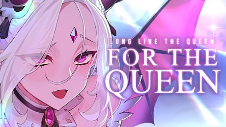 For the Queen