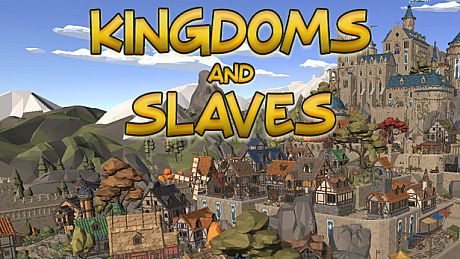 Kingdoms And Slaves