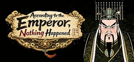 According to the Emperor, Nothing Happened
