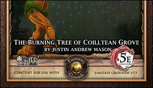 Fantasy Grounds - Mini-Dungeon #030: The Burning Tree of Coilltean Grove (5E)