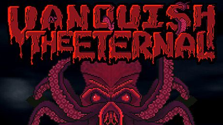 Vanquish The Eternal Game