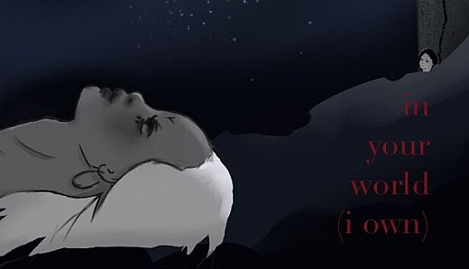 In Your World (I Own)