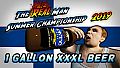 The Real Man Summer Championship 2019 - 1 Gallon XXXL Beer