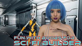Fun with boobs for Sci-fi builder DLC