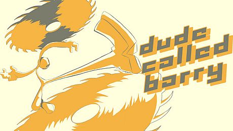 Dude Called Barry Game