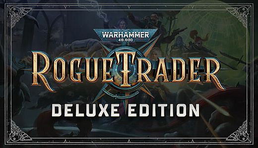 Warhammer 40,000: Rogue Trader - Deluxe Edition