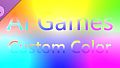 AI Games - Custom Color