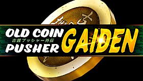 Old Coin Pusher Gaiden