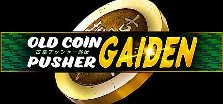 Old Coin Pusher Gaiden Game
