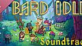 Bard Idle Soundtrack