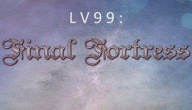 Buy LV99: Final Fortress