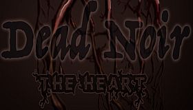 Dead Noir the Heart