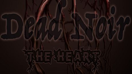 Dead Noir the Heart