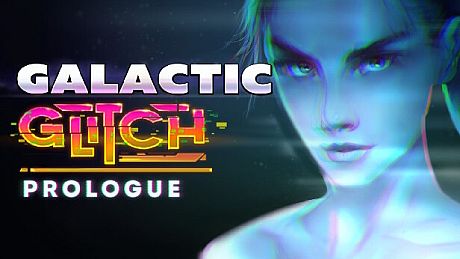 Galactic Glitch: Prologue Game
