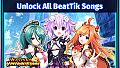 Neptunia Virtual Stars - Unlock All BeatTik Songs