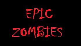 EPIC ZOMBIES