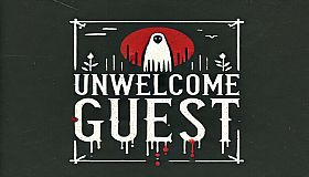 Unwelcome Guest