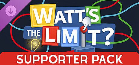 Watt's The Limit? - Supporter Pack