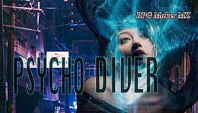RPG Maker MZ - PSYCHO DIVER