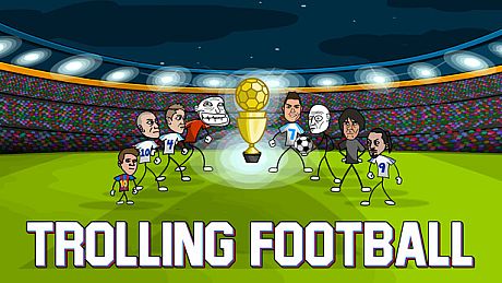 Trolling Football Game