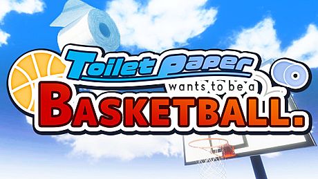 Toilet paper wants to be a basketball Game