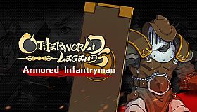 Otherworld Legends - Skin : Armored Infantryman