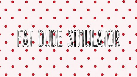 Fat Dude Simulator Game
