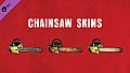 The Texas Chain Saw Massacre - Chainsaw Skin Variants