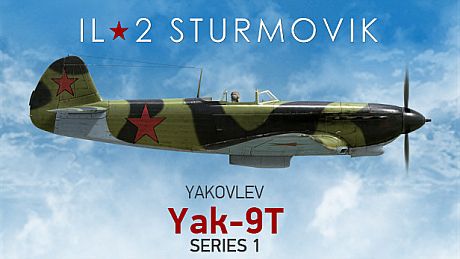 IL-2 Sturmovik: Yak-9T Series 1 Collector Plane DLC