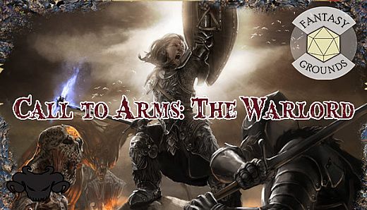 Fantasy Grounds - Call to Arms: The Warlord
