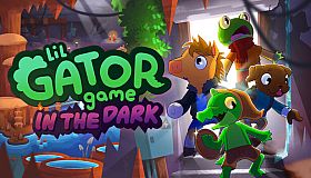 Lil Gator Game: In the Dark
