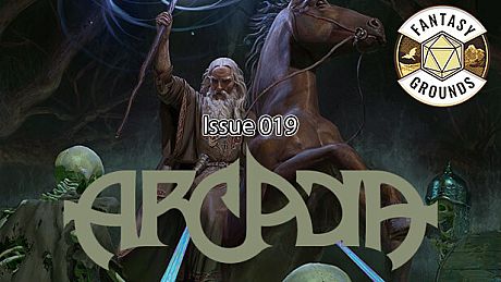 Fantasy Grounds - Arcadia Issue 019 DLC