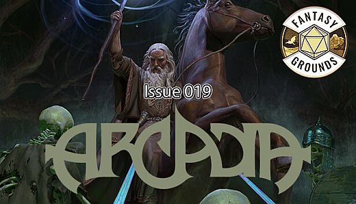 Fantasy Grounds - Arcadia Issue 019
