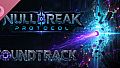 Nullbreak Protocol Soundtrack