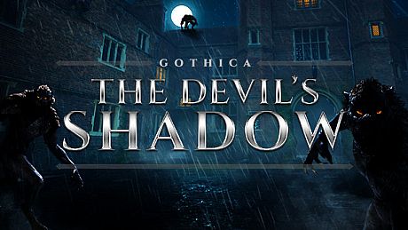 Gothica : The Devil's Shadow Game