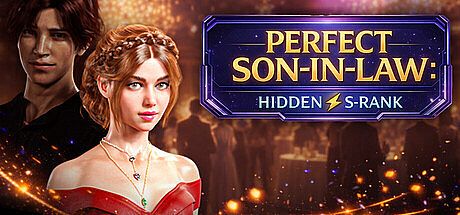 Perfect Son-In-Law: Hidden S-Rank Game