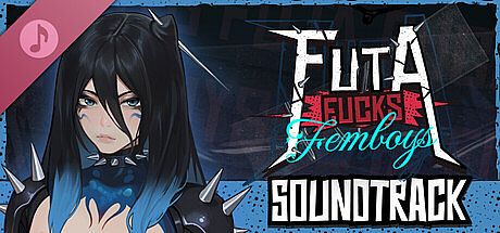 FUTA FUCKS FEMBOYS - Soundtrack DLC