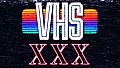 VHS XXX