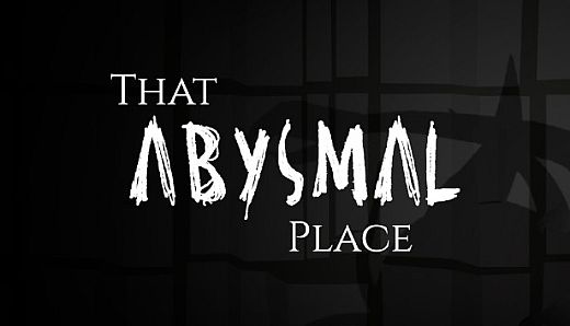 That Abysmal Place