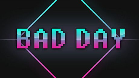 Bad Day - Extra Content DLC