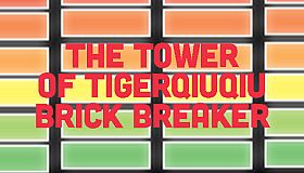 The Tower Of TigerQiuQiu Brick Breaker