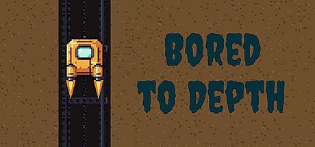 Bored to Depth Game