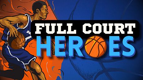 Full Court Heroes Game