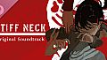Stiff Neck - Soundtrack