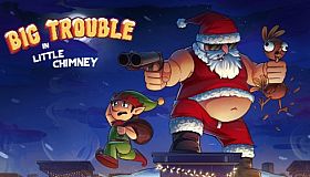 Big Trouble in Little Chimney