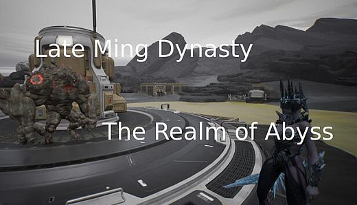 Late Ming Dynasty: The Realm of Abyss Phantom Blade Zero