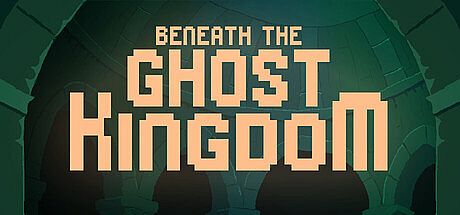 Beneath the Ghost Kingdom Game