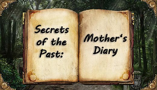 Secrets of the Past: Mother's Diary